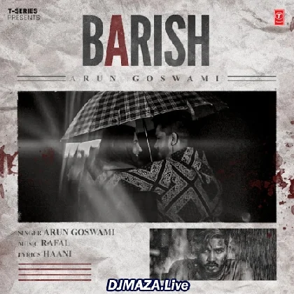 Barish - Arun Goswami