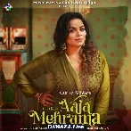 Aaja Mehrama - Gurlez Akhtar