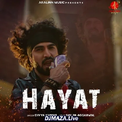 Hayat - Divya Kumar