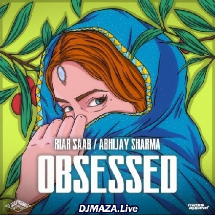 Obsessed - Riar Saab