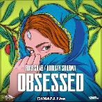 Obsessed - Riar Saab