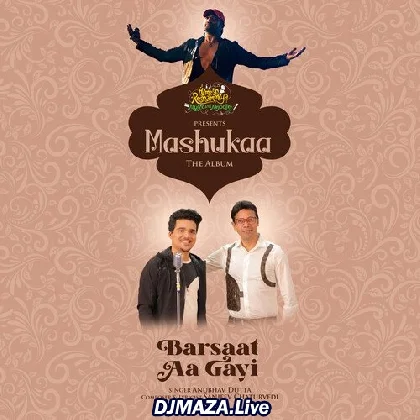 Barsaat Aa Gayi - Anubhav Dutta