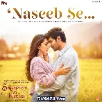 Naseeb Se - Satyaprem Ki Katha