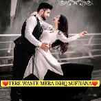 Tere Waste Mera Ishq Sufiyana