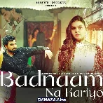 Badnaam Na Kariyo