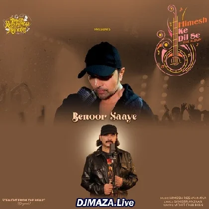 Benoor Saaye - Mohit Chauhan