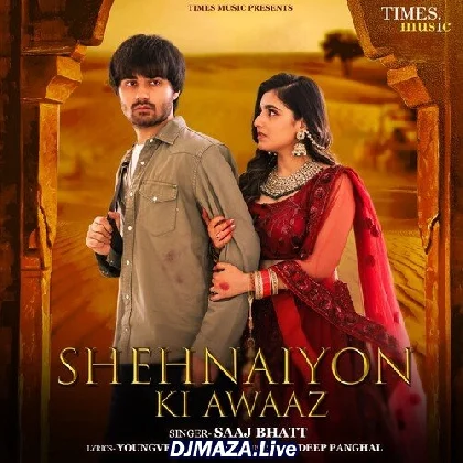 Shehnaiyon Ki Awaaz - Saaj Bhatt