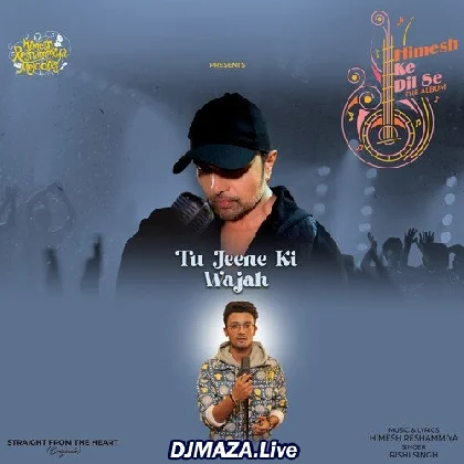 Tu Jeene Ki Wajah - Rishi Singh