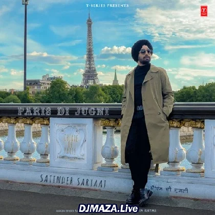 Paris Di Jugni - Satinder Sartaaj