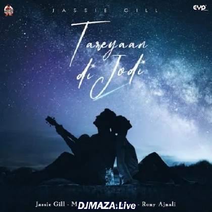 Tareyaan Di Jodi - Jassie Gill
