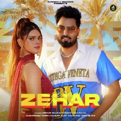 Zehar - Armaan Malik