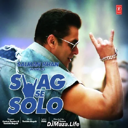 Swag Se Solo - Salman Khan