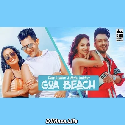 Goa Beach - Tony Kakkar