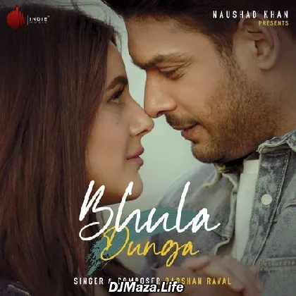 Bhula Dunga - Darshan Raval