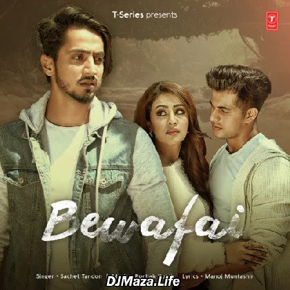 Bewafai - Sachet Tandon