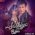 Sathiya Tere Bina - Jyotica Tangri