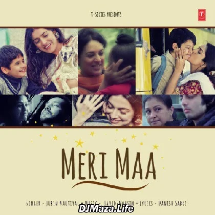 Meri Maa - Jubin Nautiyal