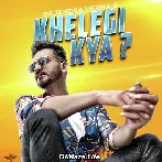 Khelegi Kya - Gajendra Verma