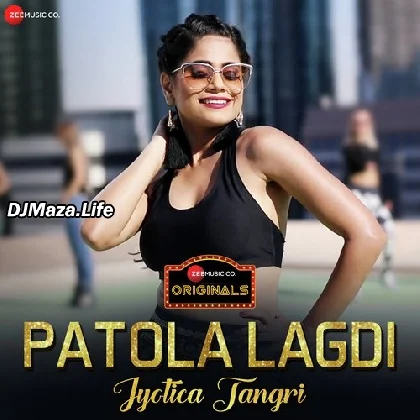 Patola Lagdi - Jyotica Tangri
