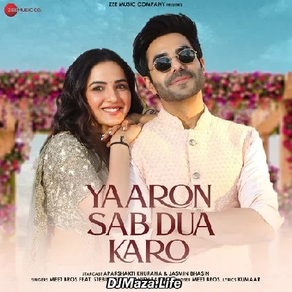 Yaaron Sab Dua Karo - Meet Bros