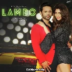 Lambo - Rahul Vaidya