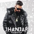 Jhanjar - Karan Aujla
