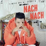 Nach Nach - Gippy Grewal