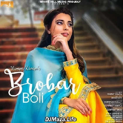 Brobar Boli - Nimrat Khaira