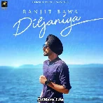 Diljaniya - Ranjit Bawa