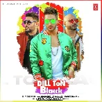 Dill Ton Blacck - Jassie Gill Badshah