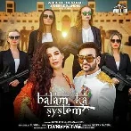 Balam Ka System - Fazilpuria