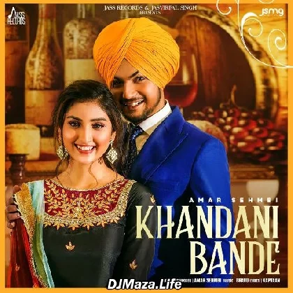 Khandani Bande - Amar Sehmbi