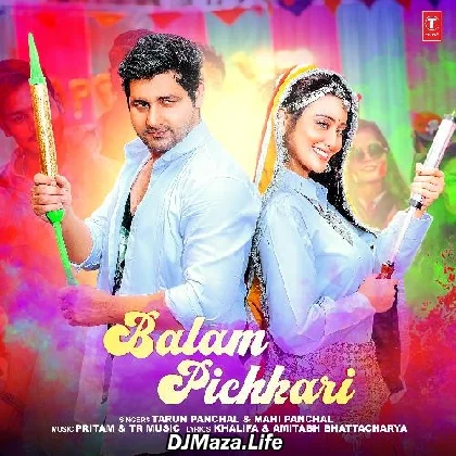 Balam Pichkari - Tarun Panchal