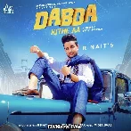Dabda Kithe Aa - R Nait