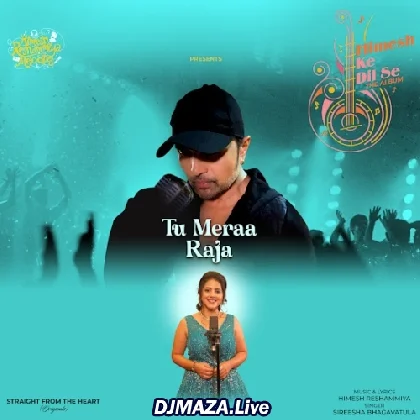 Tu Mera Raja - Sireesha Bhagavatula