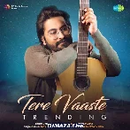 Tere Vaaste - JalRaj