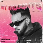 My Thoughts - Mani Longia