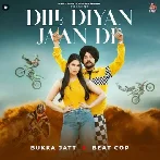 Dil Diya Jaan De - Bukka Jatt