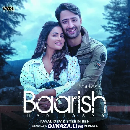 Tum Barish Ban Jana