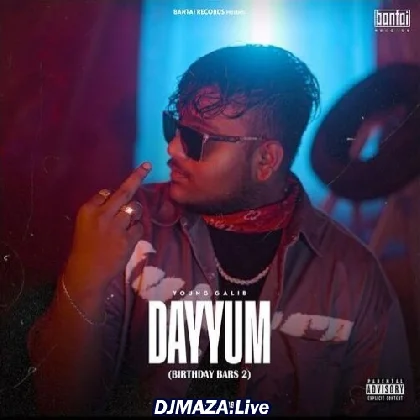 Dayyum - Young Galib