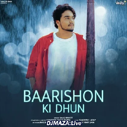 Baarishon Ki Dhun - Saaj Bhatt
