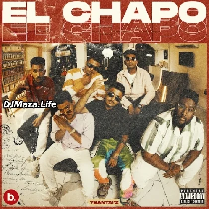 El Chapo - 7Bantaiz