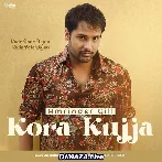 Kora Kujja - Amrinder Gill