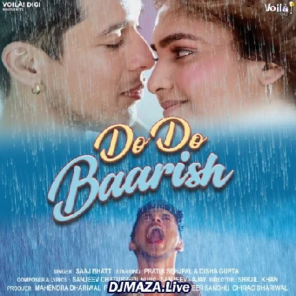 Do Do Baarish - Saaj Bhatt