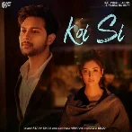 Koi Si - Afsana Khan