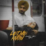 Let Me Know - Nirvair Pannu