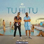 Tu Hi Tu - Ezu