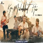 Kya Mohabbat Hai - Indofuzon