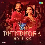Dhindhora Baje Re - Rocky Aur Rani Ki Prem Kahani