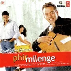 Khul Ke Muskurale - Phir Milenge